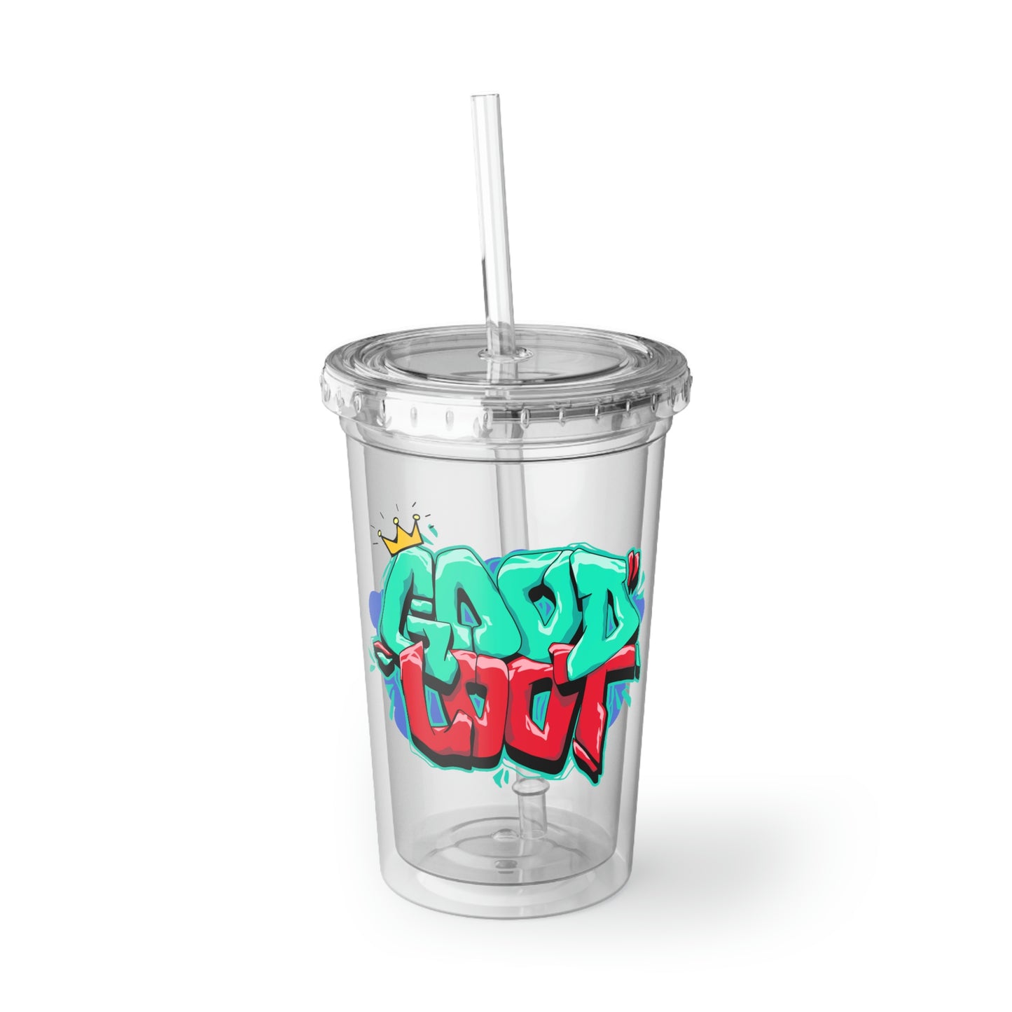 “Good Loot” Suave Acrylic Cup